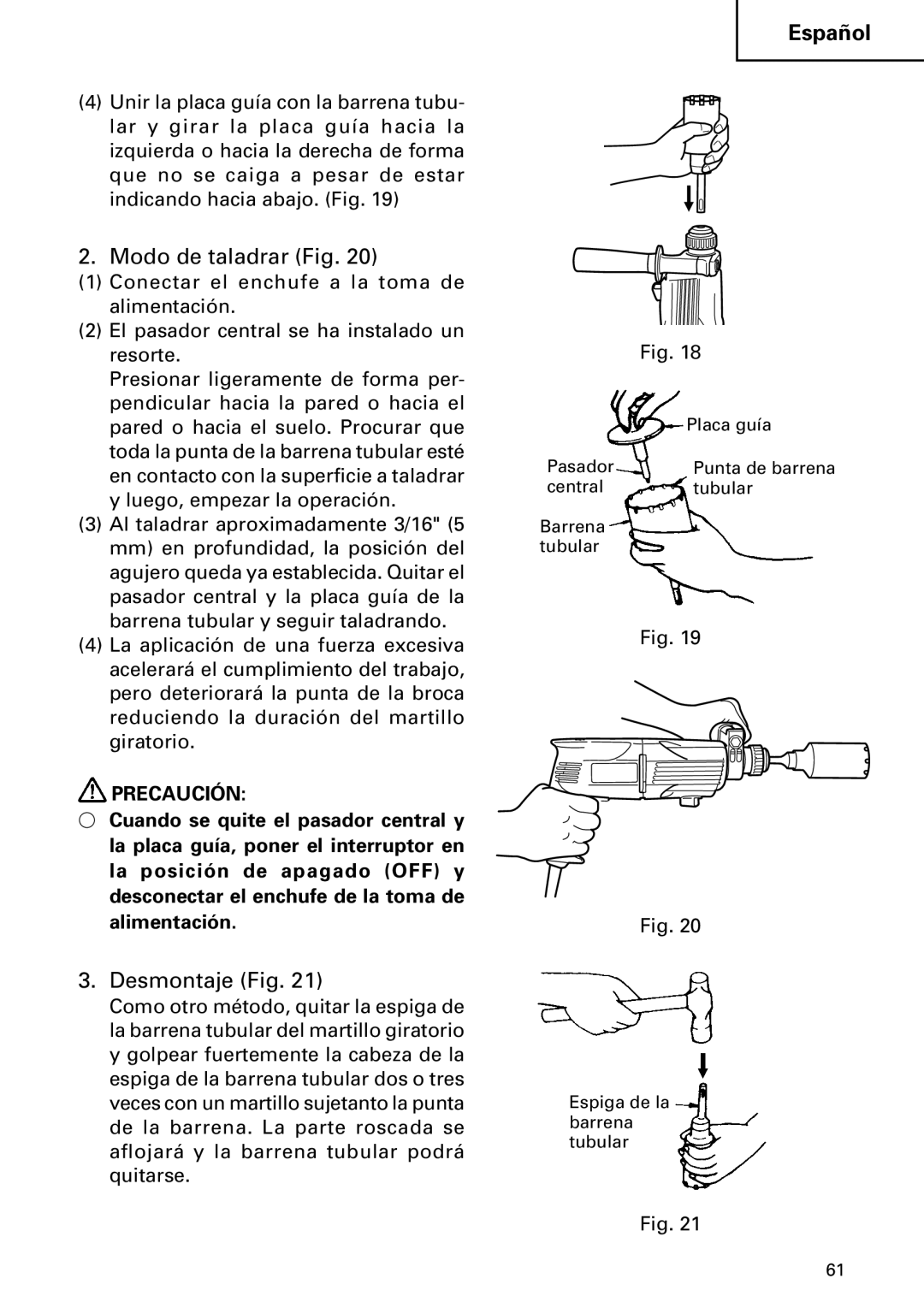 Hitachi DH 24PC instruction manual Modo de taladrar Fig, Desmontaje Fig 