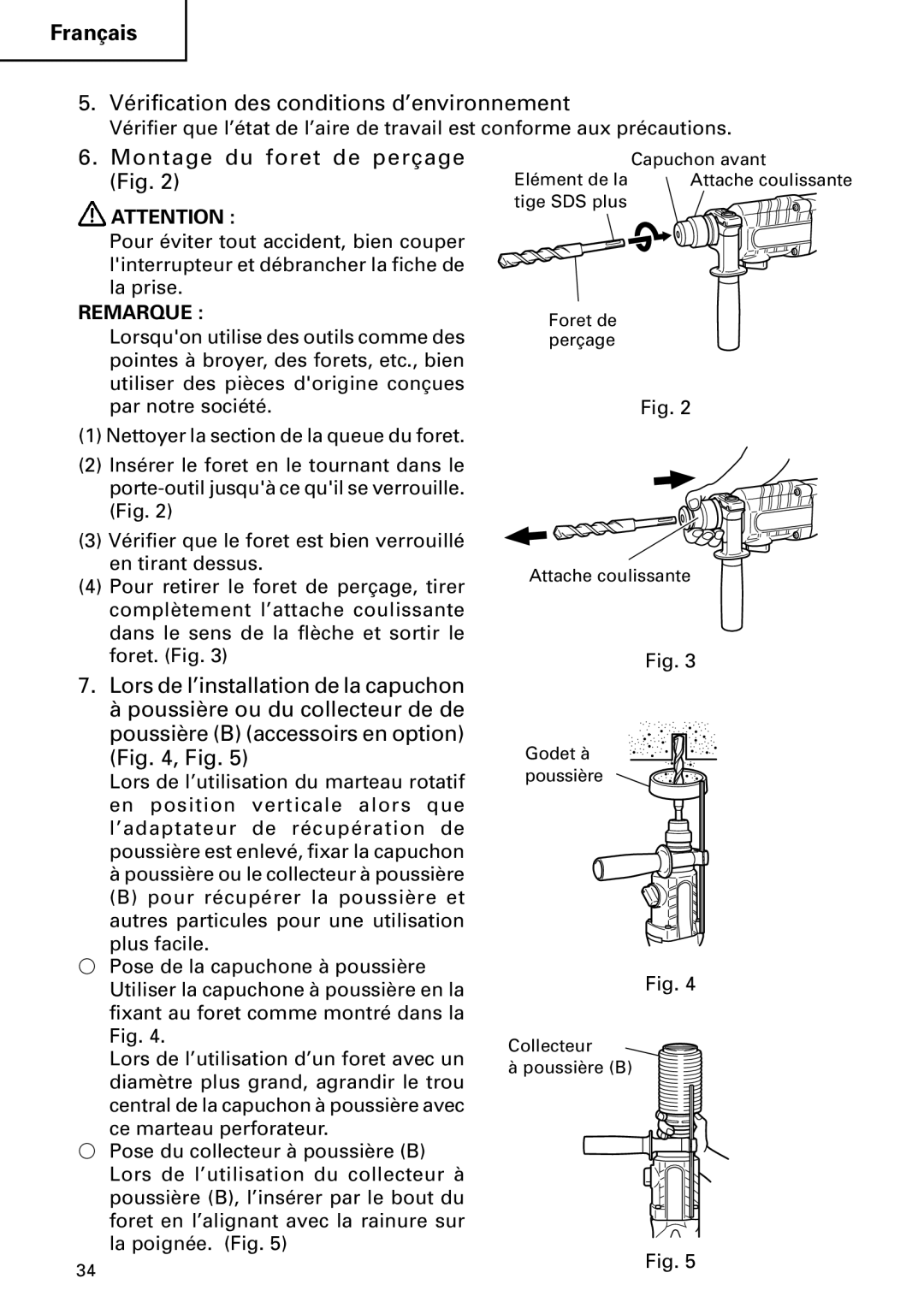 Hitachi DH 24PC2 instruction manual Vérification des conditions d’environnement, Montage du foret de perçage Fig 