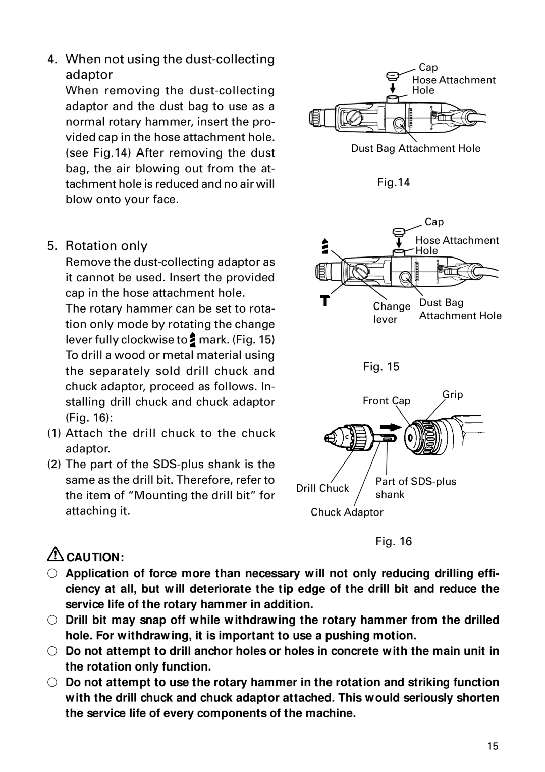 Hitachi DH 24PD instruction manual When not using the dust-collecting adaptor, Rotation only 