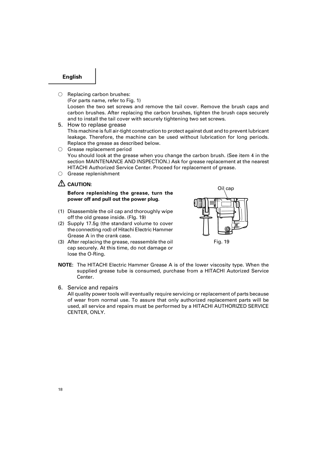 Hitachi DH 25PB instruction manual How to replase grease, Service and repairs, Before replenishing the grease, turn 