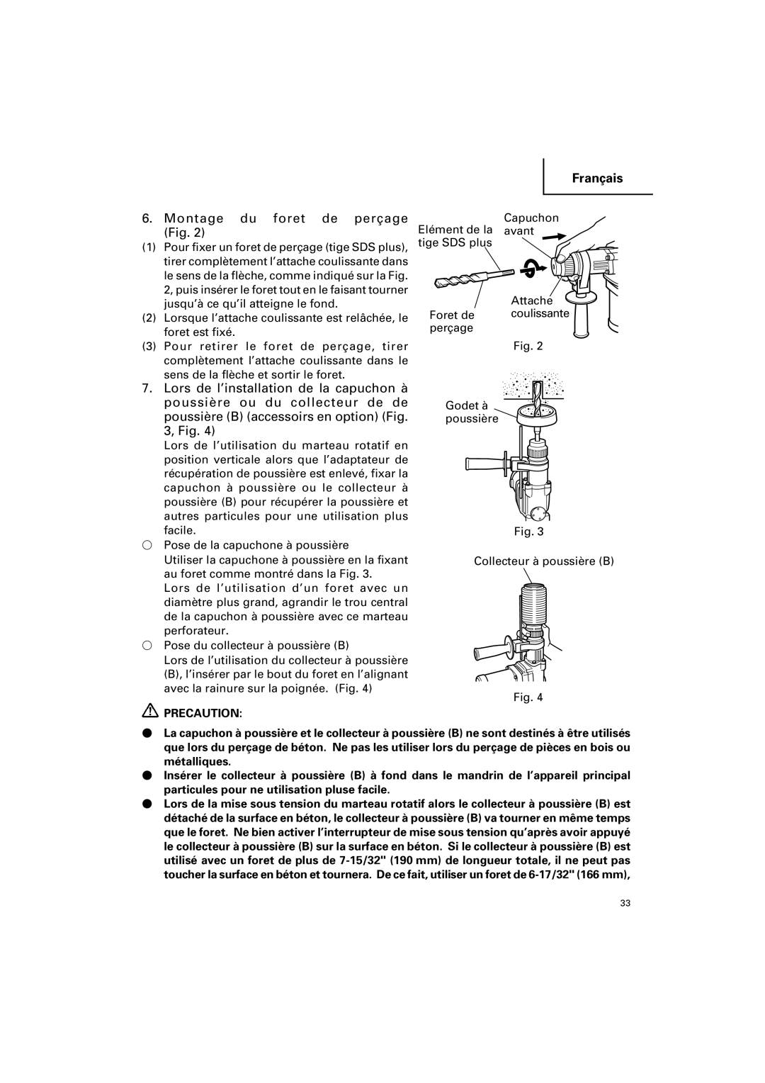 Hitachi DH 25PB instruction manual Montage du foret de perçage Fig, Godet à poussière Collecteur à poussière B 