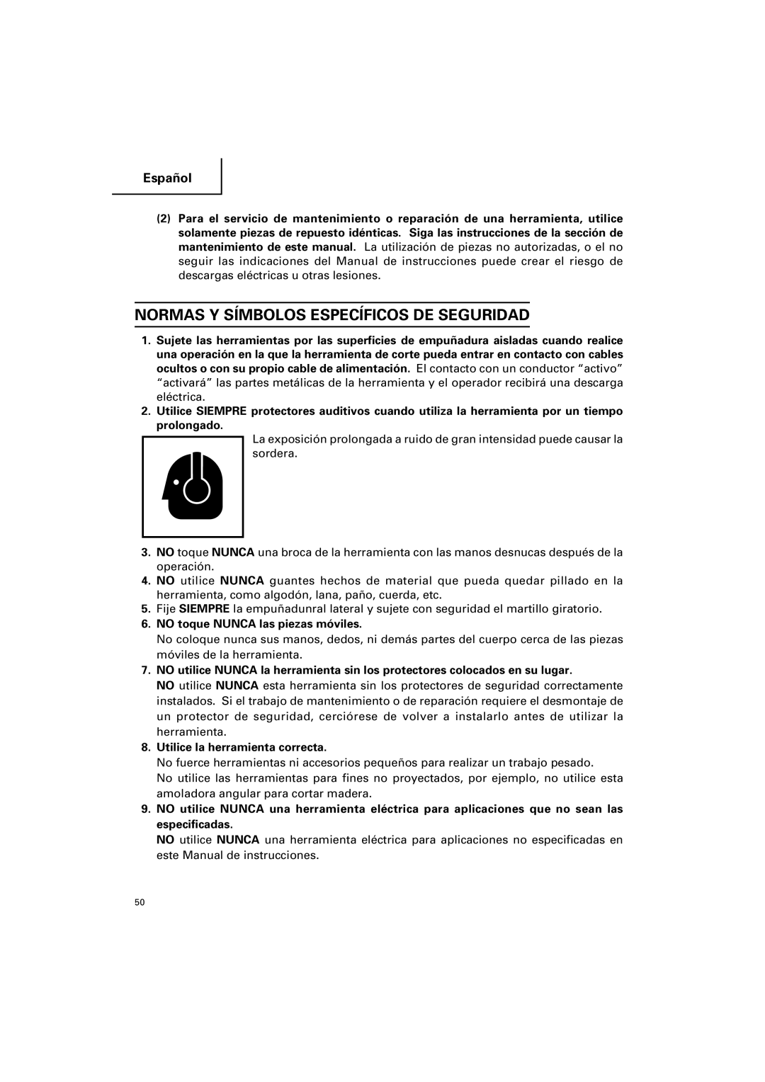 Hitachi DH 25PB instruction manual Normas Y Símbolos Específicos DE Seguridad, No toque Nunca las piezas móviles 