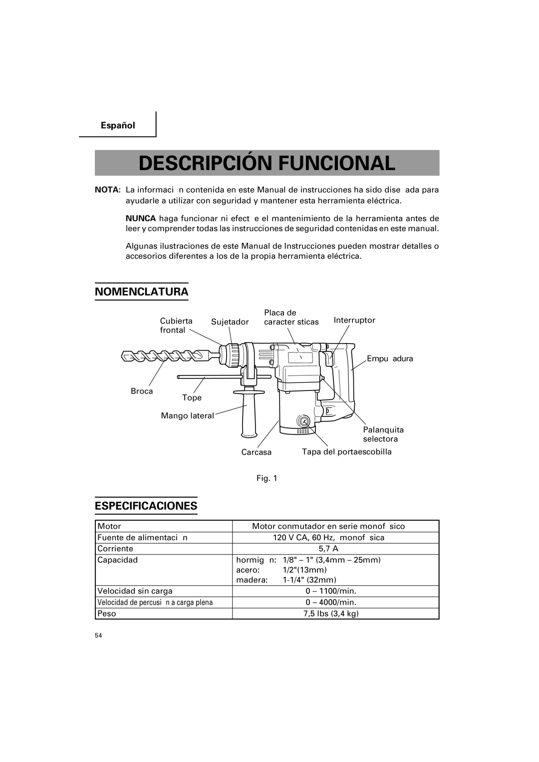 Hitachi DH 25PB instruction manual Descripción Funcional, Nomenclatura, Especificaciones, Peso Lbs 3,4 kg 