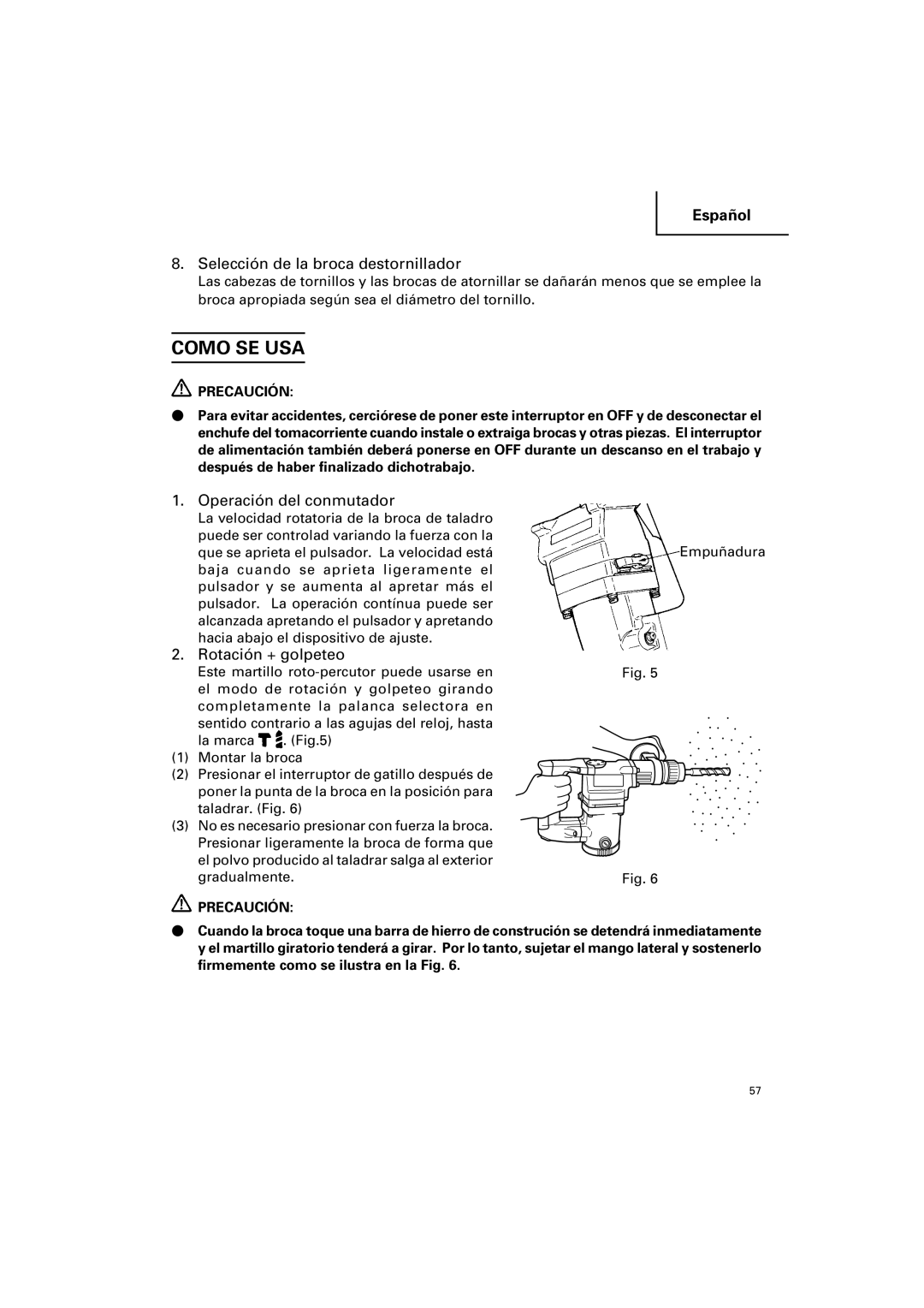 Hitachi DH 25PB Como SE USA, Selección de la broca destornillador, Operación del conmutador, Rotación + golpeteo 