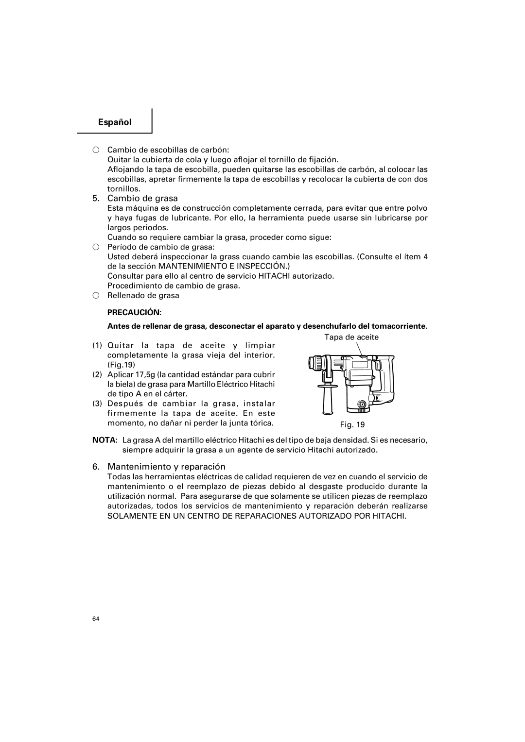 Hitachi DH 25PB instruction manual Cambio de grasa, Mantenimiento y reparación 