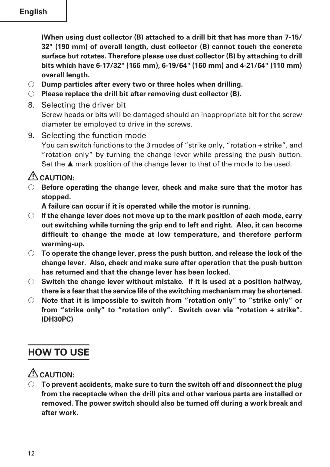 Hitachi DH 30PB, DH 30PC instruction manual HOW to USE, Selecting the driver bit, Selecting the function mode 