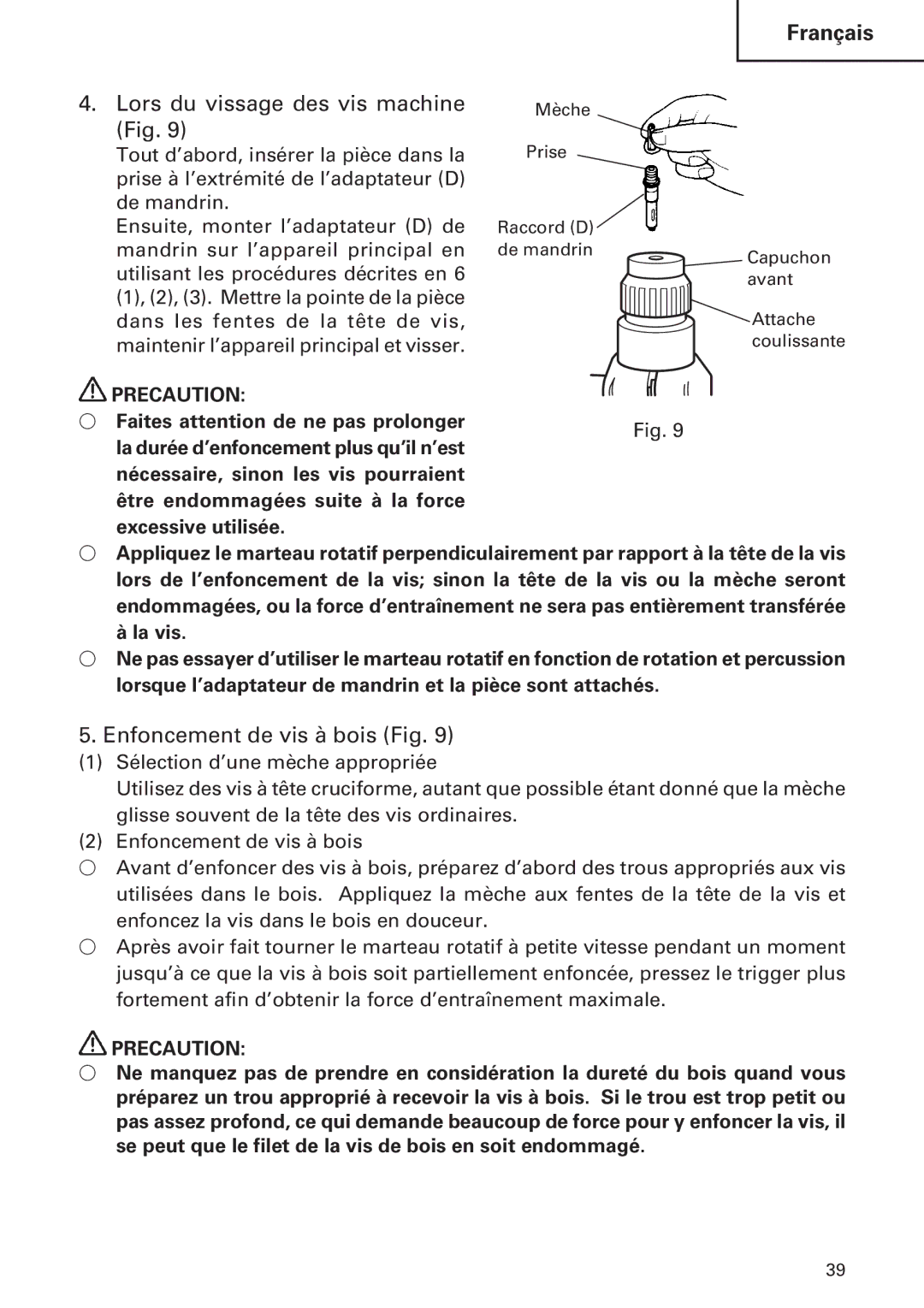 Hitachi DH 30PC, DH 30PB instruction manual Lors du vissage des vis machine Fig, Enfoncement de vis à bois Fig 