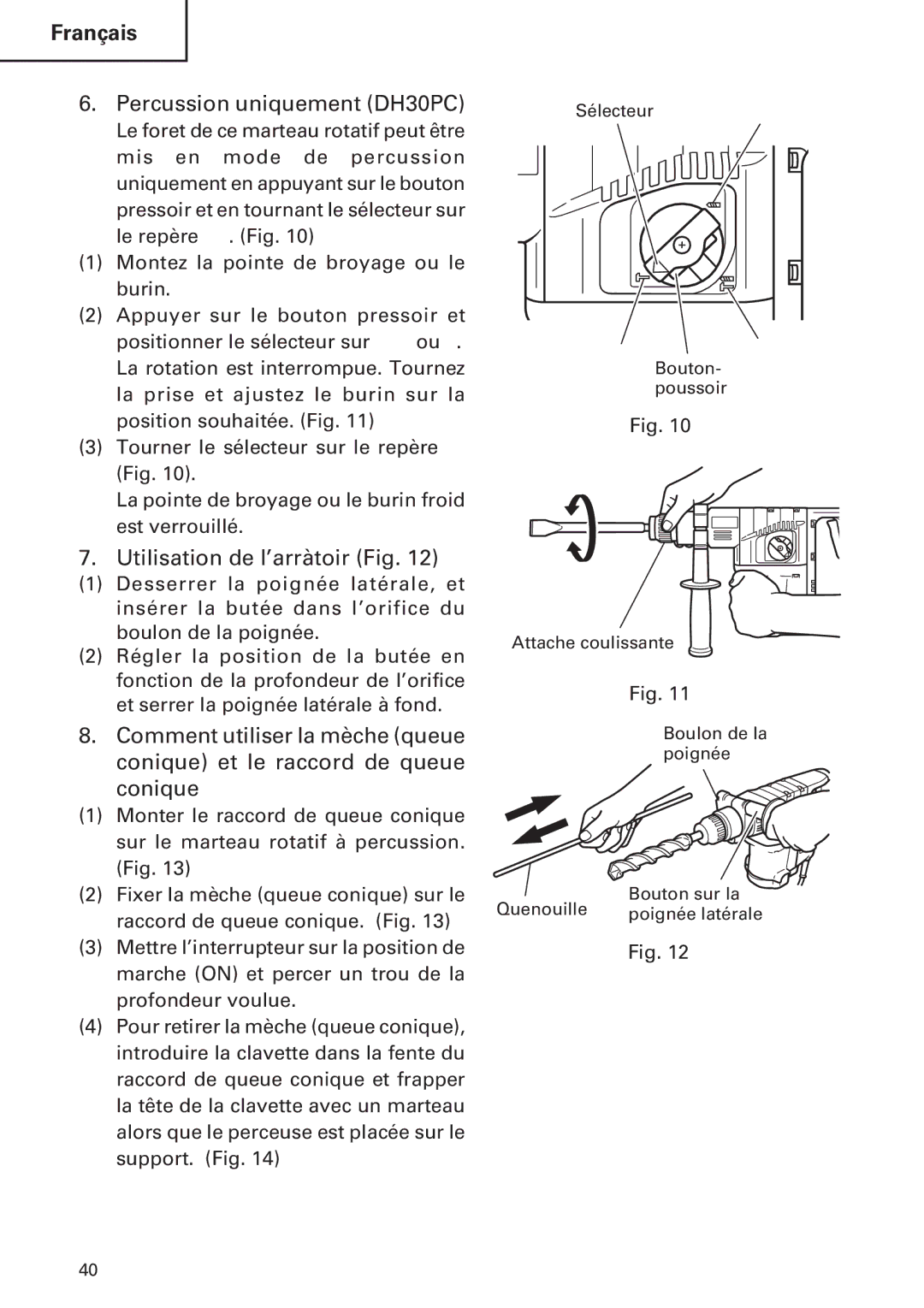 Hitachi DH 30PB, DH 30PC instruction manual Percussion uniquement DH30PC, Utilisation de l’arràtoir Fig 