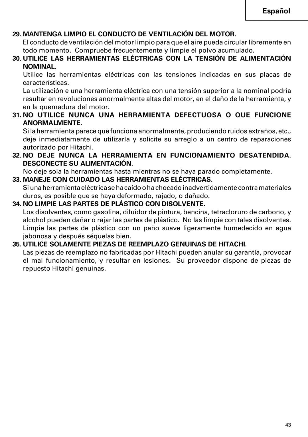 Hitachi DH 38YE Mantenga Limpio EL Conducto DE Ventilación DEL Motor, Maneje CON Cuidado LAS Herramientas Eléctricas 