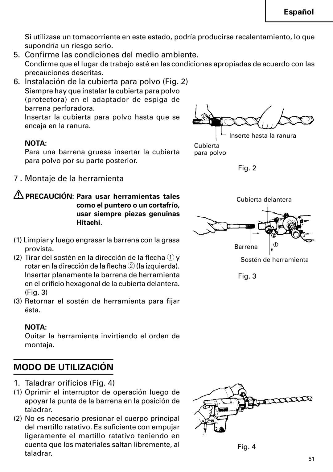 Hitachi DH 38YE instruction manual Confirme las condiciones del medio ambiente, Instalación de la cubierta para polvo Fig 