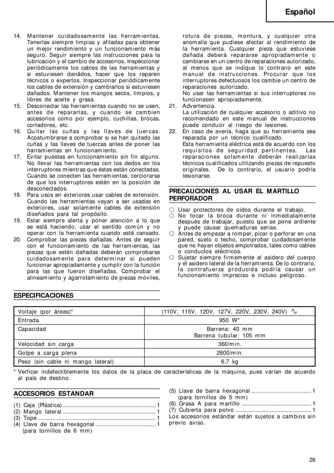 Hitachi DH 40FA manual Precauciones AL Usar EL Martillo Perforador, Especificaciones, Accesorios Estandar 