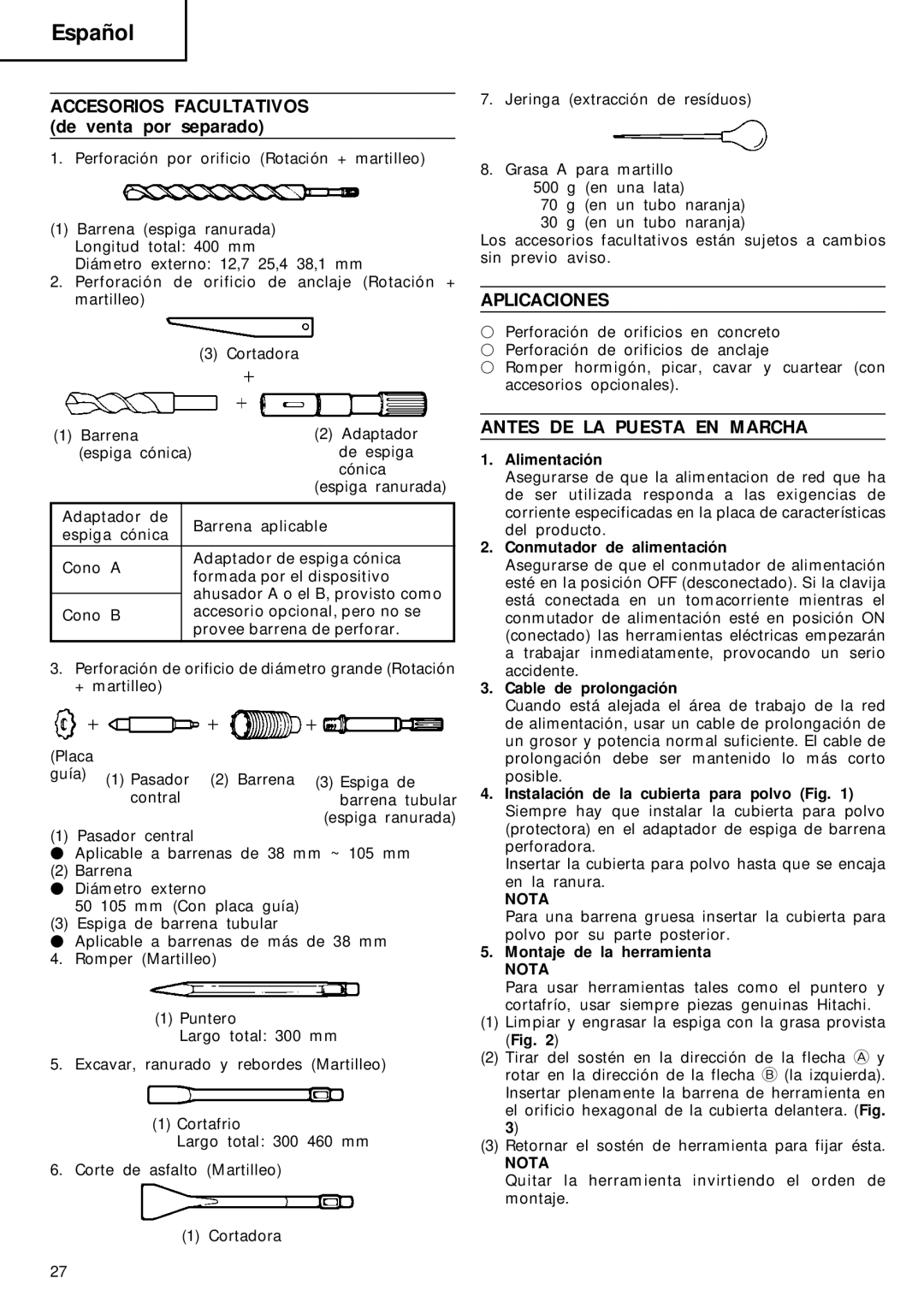 Hitachi DH 40FA manual Accesorios Facultativos, De venta por separado, Aplicaciones, Antes DE LA Puesta EN Marcha 