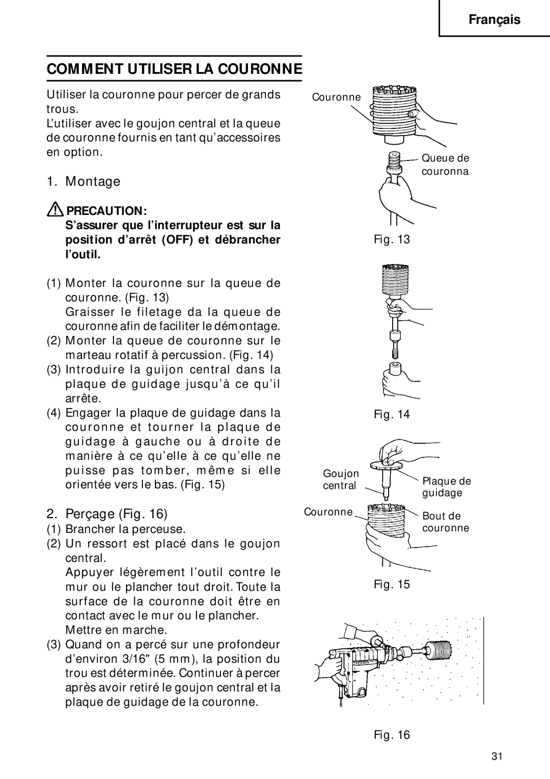 Hitachi DH 40FB instruction manual Comment Utiliser LA Couronne, Montage, Perçage Fig 