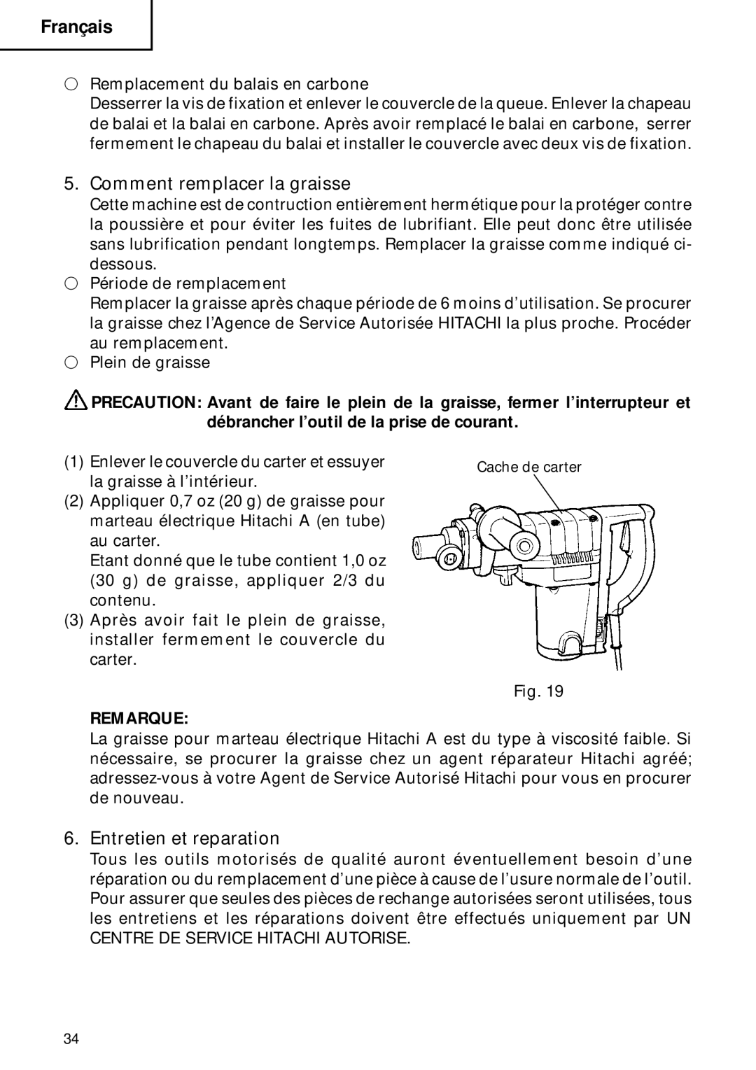 Hitachi DH 40FB instruction manual Comment remplacer la graisse, Entretien et reparation 