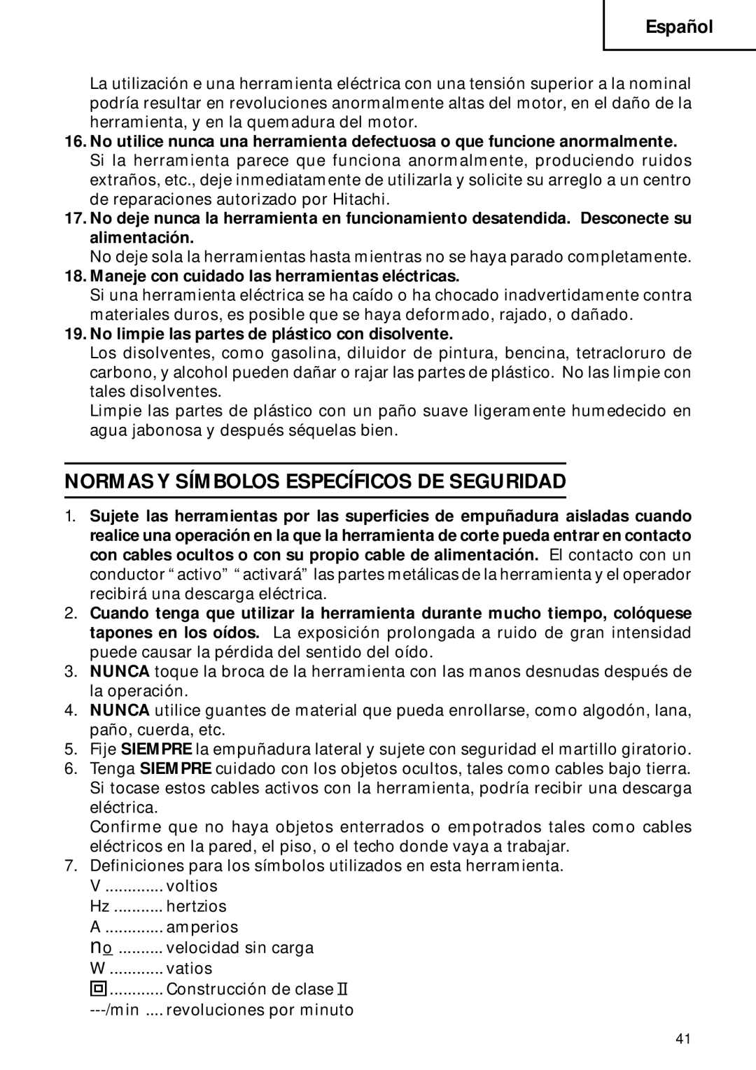 Hitachi DH 40FB Normas Y Símbolos Específicos DE Seguridad, Maneje con cuidado las herramientas eléctricas 