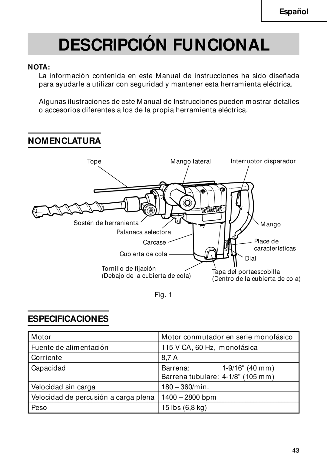 Hitachi DH 40FB instruction manual Descripción Funcional, Nomenclatura, Especificaciones 