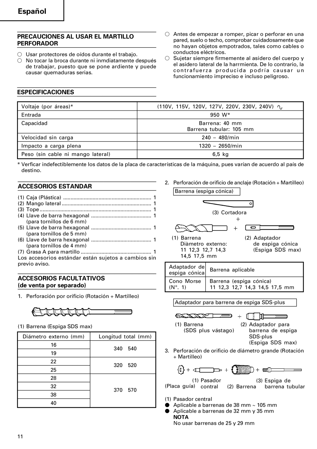 Hitachi DH 40MR manual Precauciones AL Usar EL Martillo Perforador, Especificaciones, Accesorios Estandar 