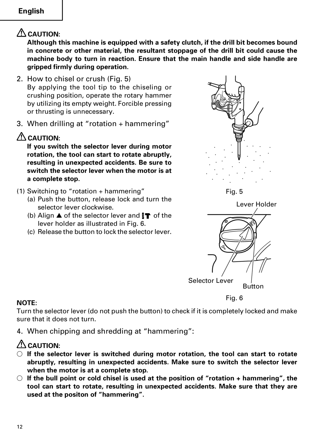 Hitachi DH 40MR instruction manual How to chisel or crush Fig, When drilling at rotation + hammering 