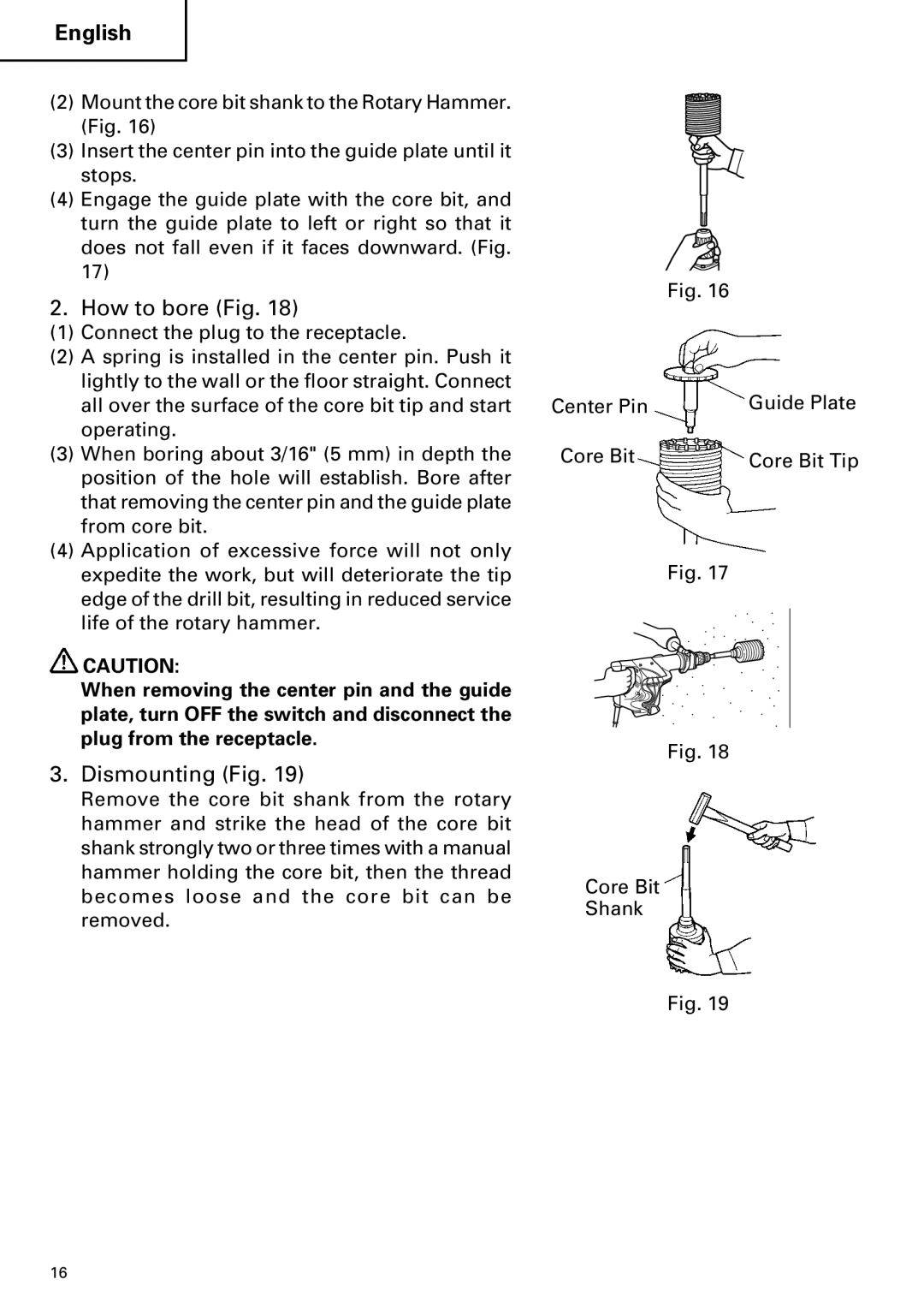 Hitachi DH 40MR instruction manual How to bore Fig, Dismounting Fig 