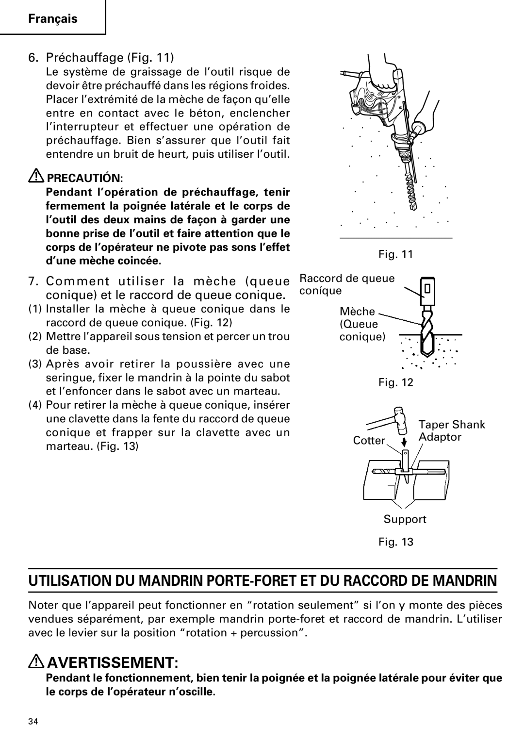 Hitachi DH 40MR instruction manual Préchauffage Fig, Precautión 