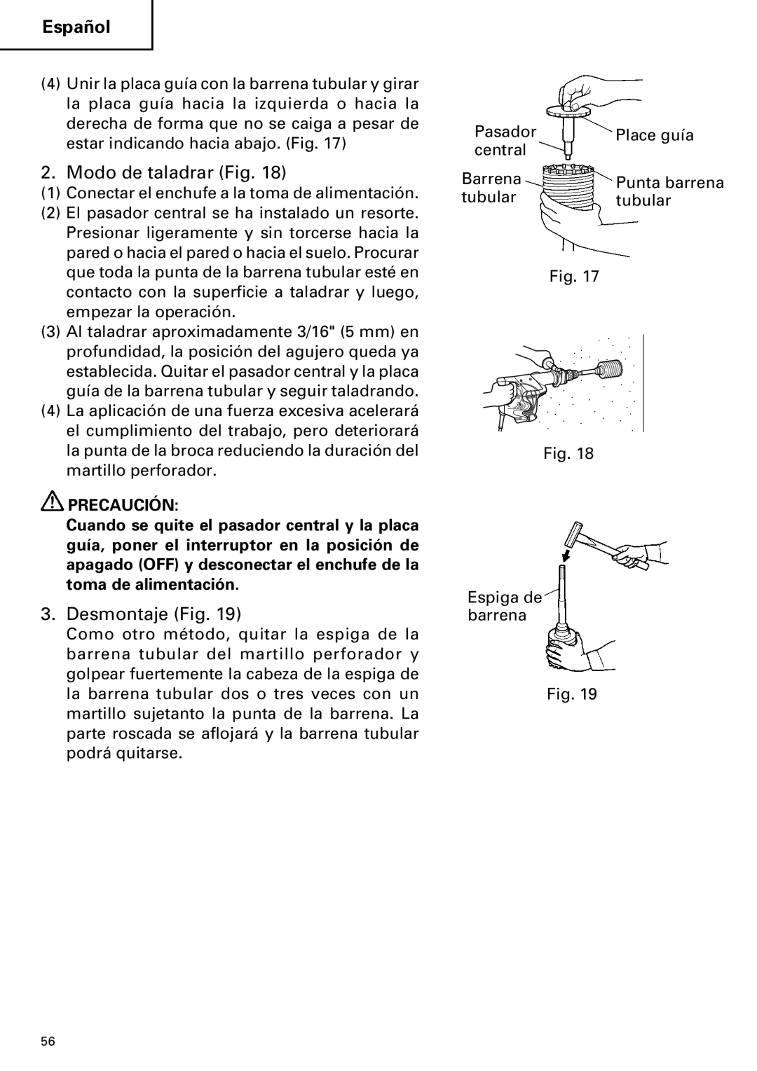 Hitachi DH 40MR instruction manual Modo de taladrar Fig, Desmontaje Fig 