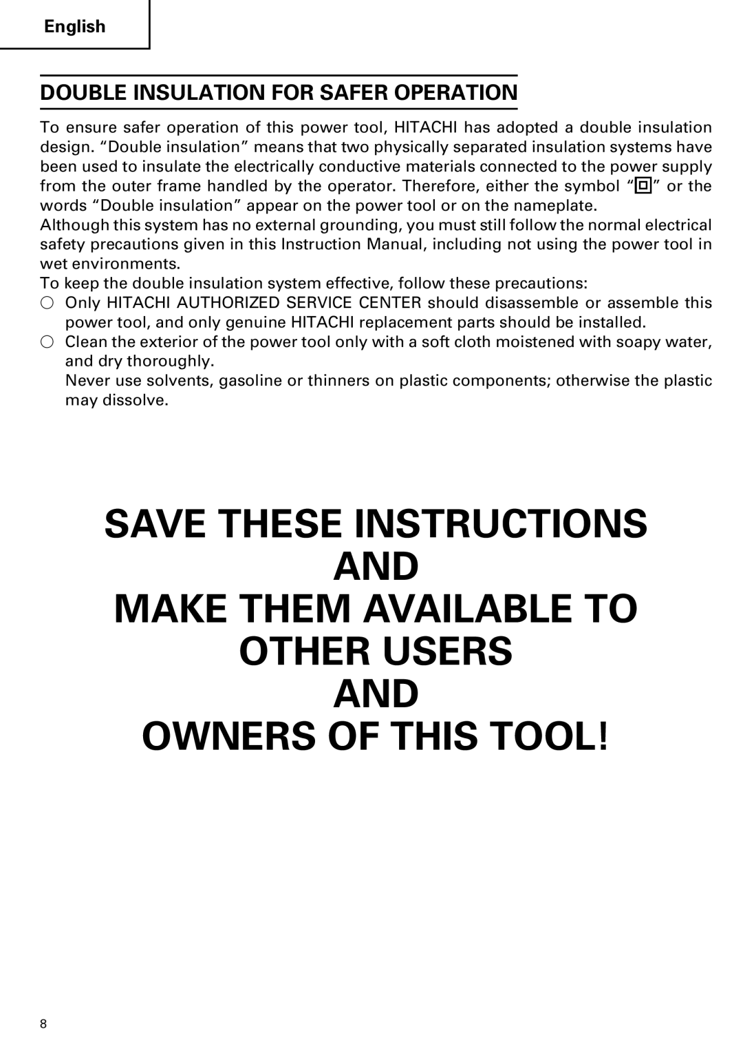 Hitachi DH 40MR Make Them Available to Other Users Owners of this Tool, Double Insulation for Safer Operation 