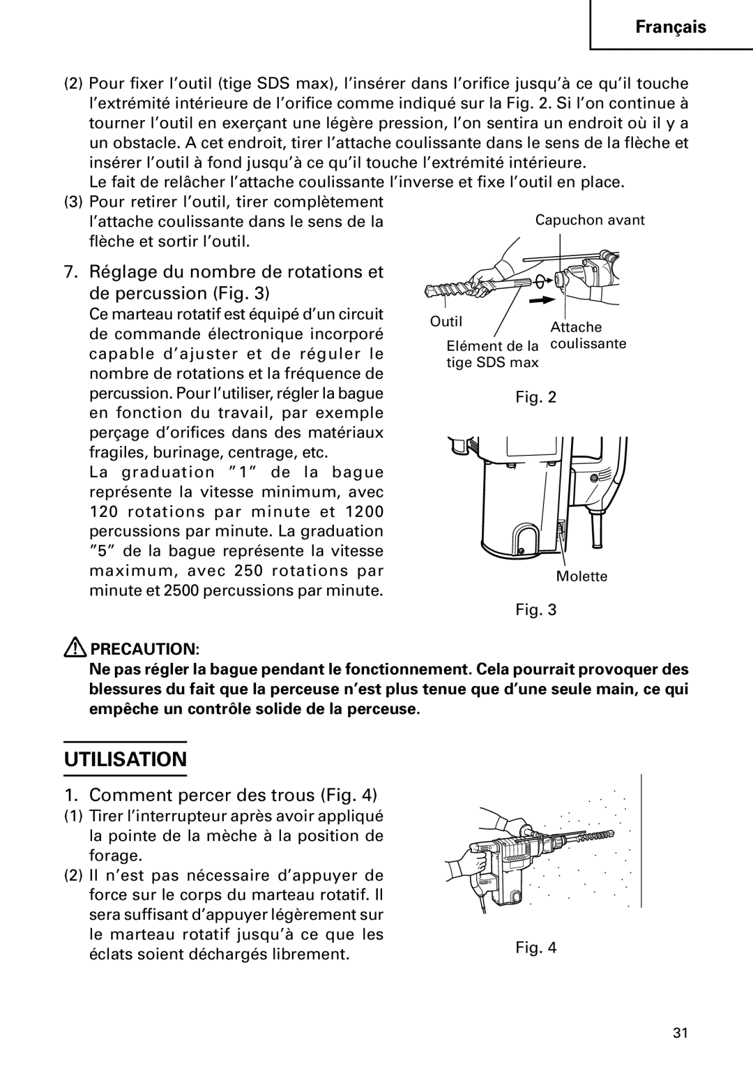 Hitachi DH 50MB Utilisation, Réglage du nombre de rotations et de percussion Fig, Comment percer des trous Fig, Precaution 