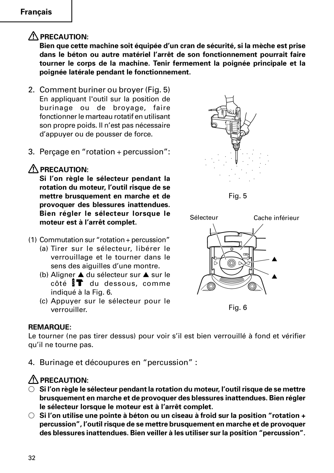 Hitachi DH 50MB Comment buriner ou broyer Fig, Perçage en rotation + percussion, Burinage et découpures en percussion 