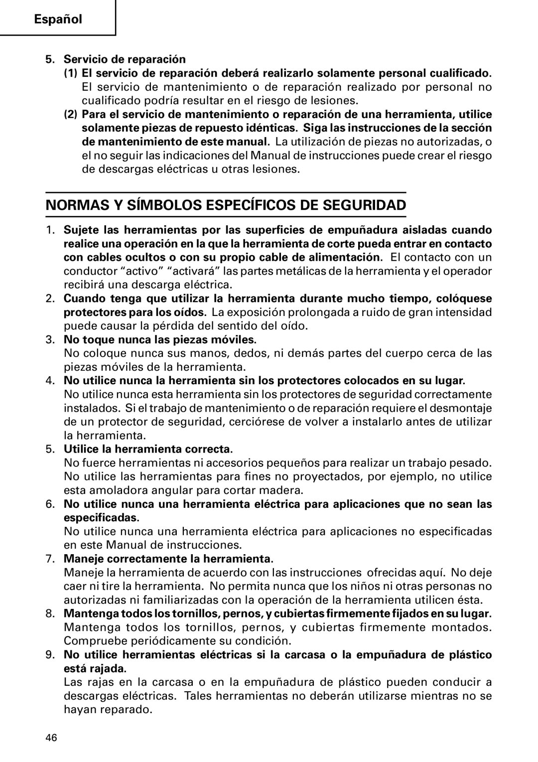 Hitachi DH 50MB instruction manual Normas Y Símbolos Específicos DE Seguridad, Utilice la herramienta correcta 