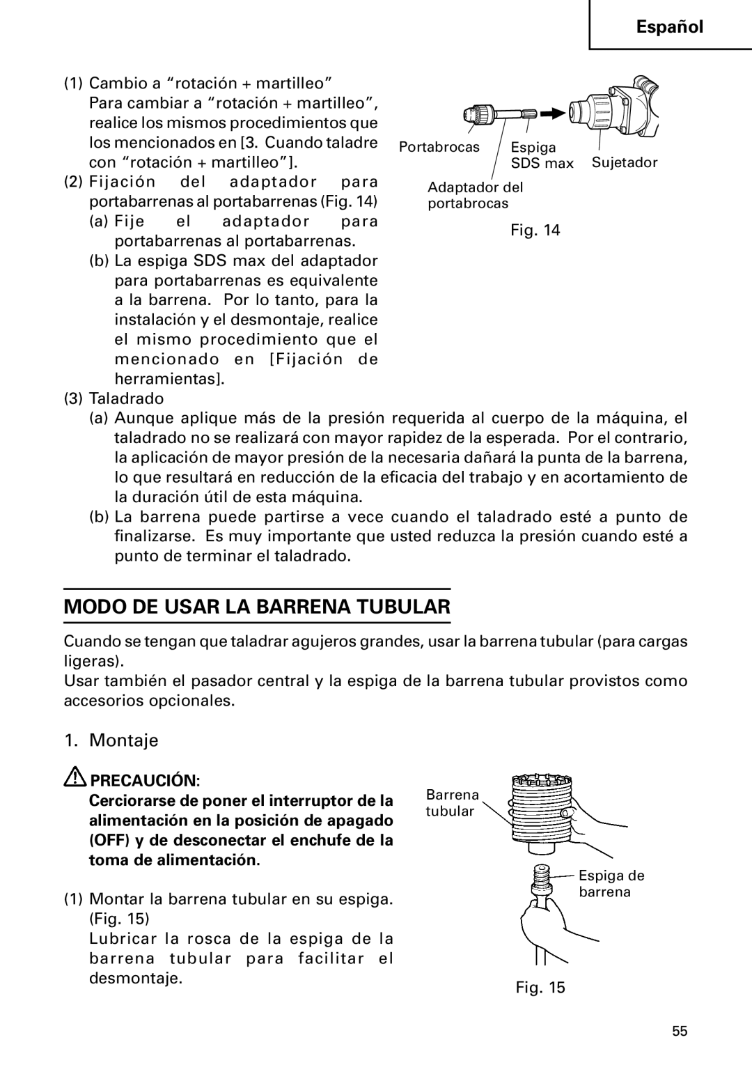 Hitachi DH 50MB instruction manual Modo DE Usar LA Barrena Tubular, Montaje 