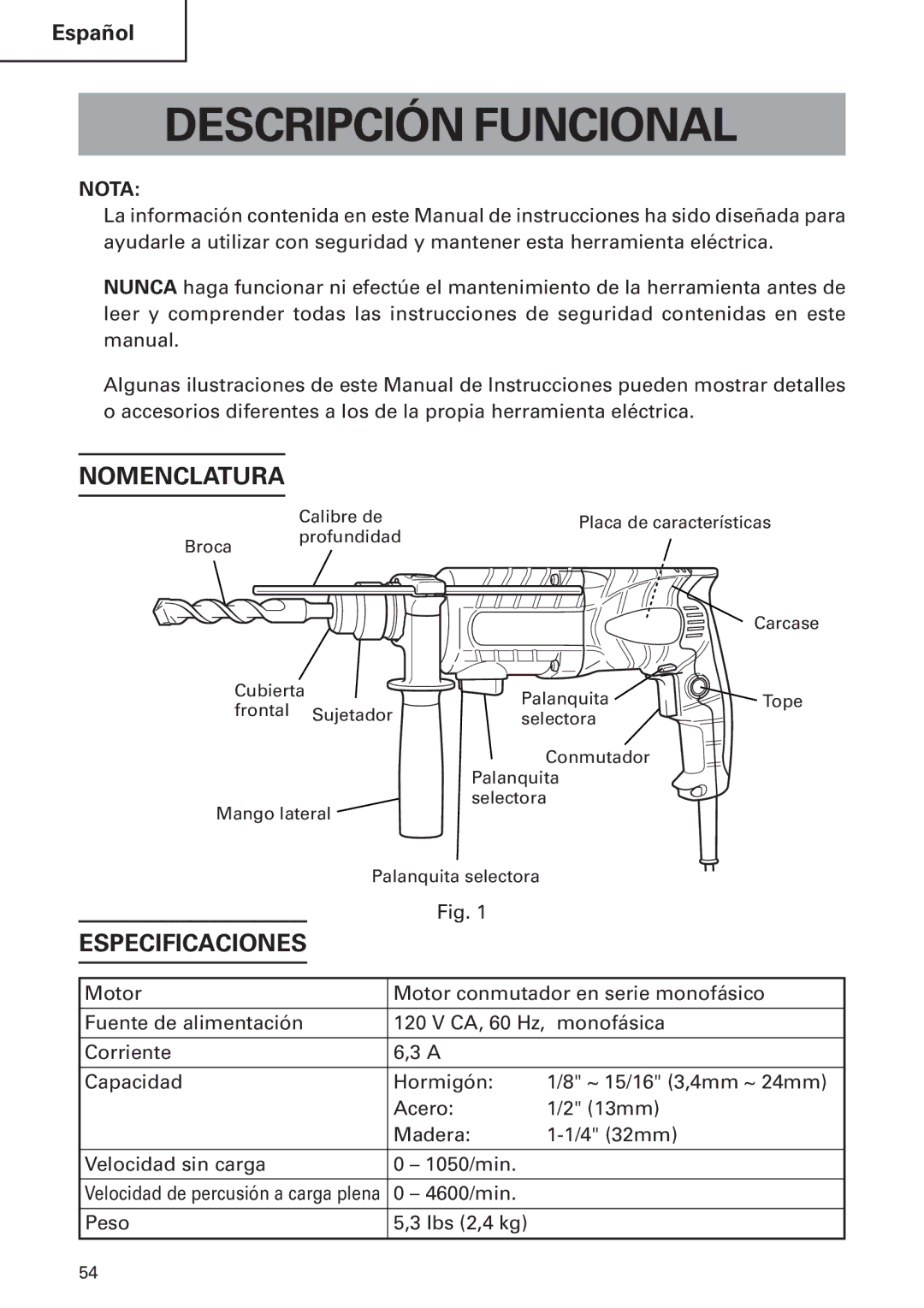 Hitachi DH24PB2 instruction manual Descripción Funcional, Nomenclatura, Especificaciones, 4600/min Peso Lbs 2,4 kg 