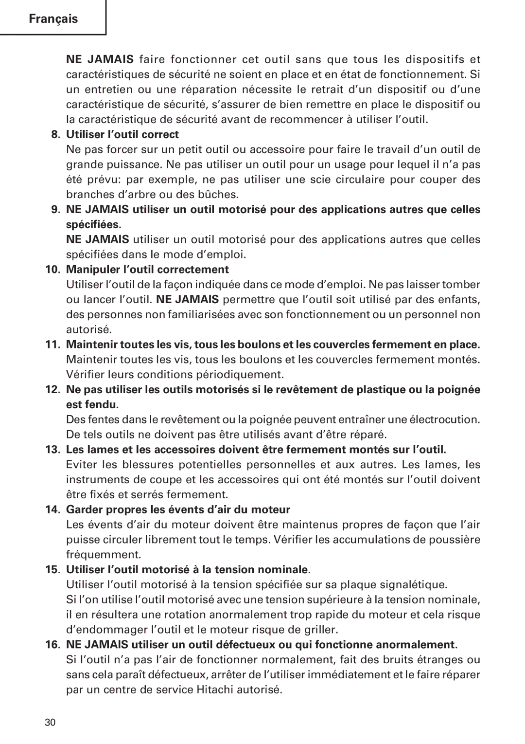 Hitachi DH30PB Utiliser l’outil correct, Manipuler l’outil correctement, Utiliser l’outil motorisé à la tension nominale 