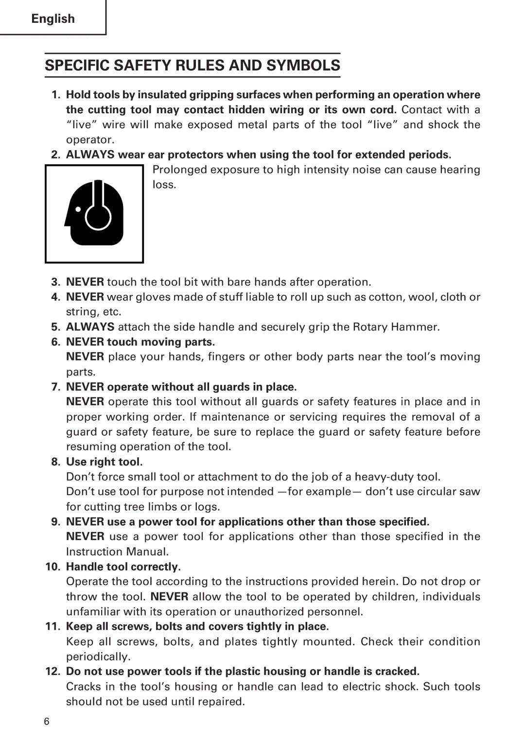 Hitachi DH30PB Specific Safety Rules and Symbols, Never touch moving parts, Never operate without all guards in place 