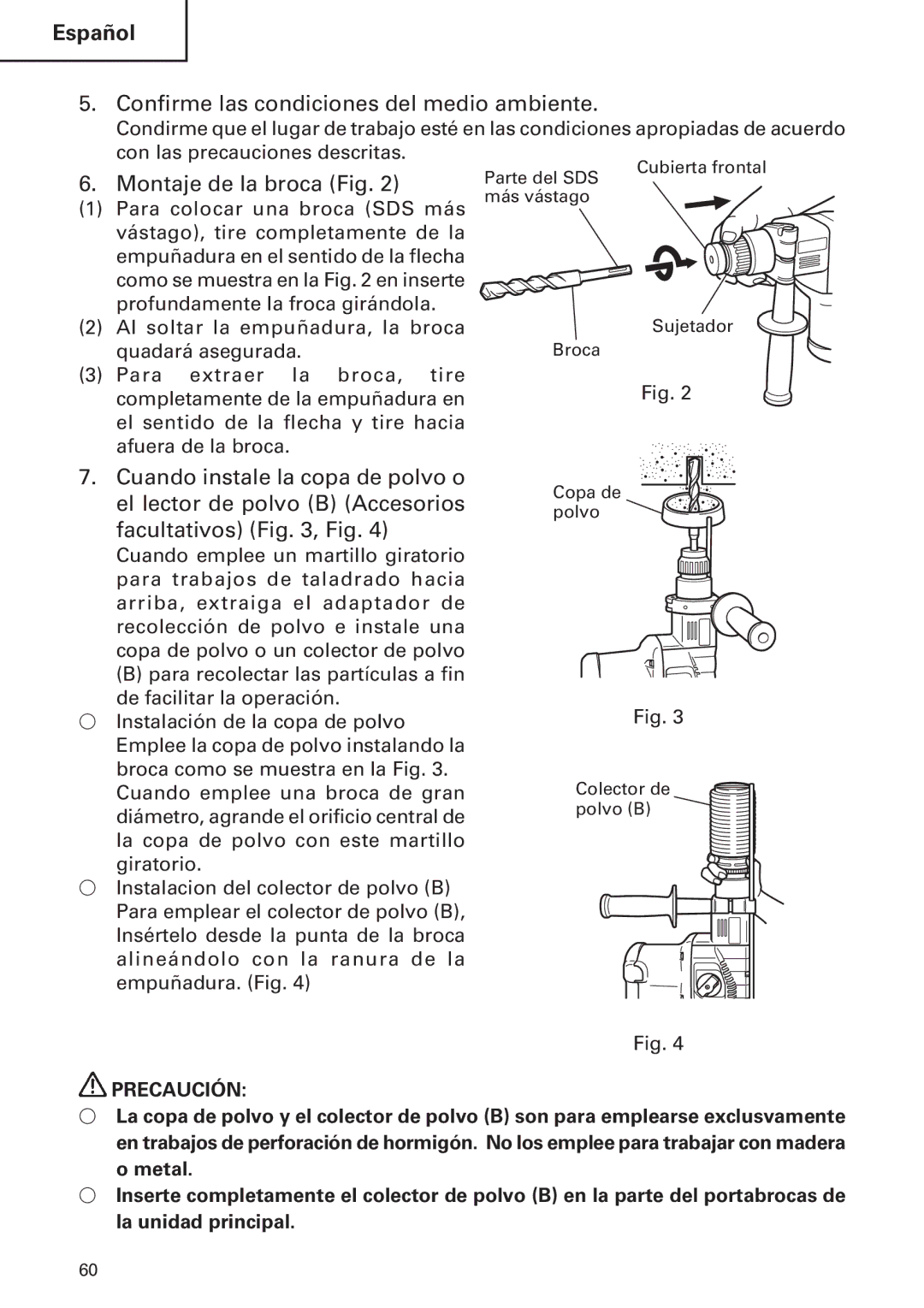 Hitachi DH30PB, DH30PC instruction manual Confirme las condiciones del medio ambiente, Montaje de la broca Fig 