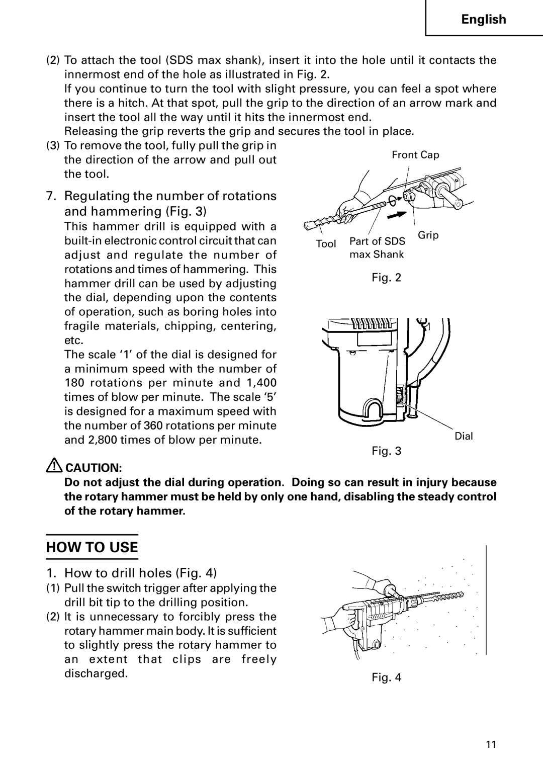 Hitachi DH40MB instruction manual HOW to USE, Regulating the number of rotations and hammering Fig, How to drill holes Fig 