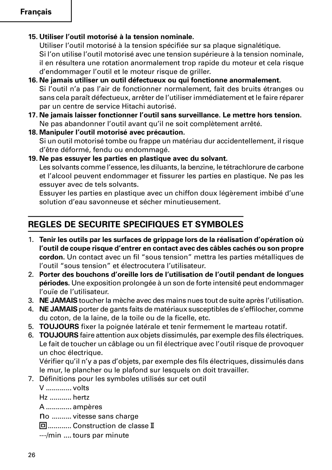 Hitachi DH40MB Regles DE Securite Specifiques ET Symboles, Utiliser l’outil motorisé à la tension nominale 