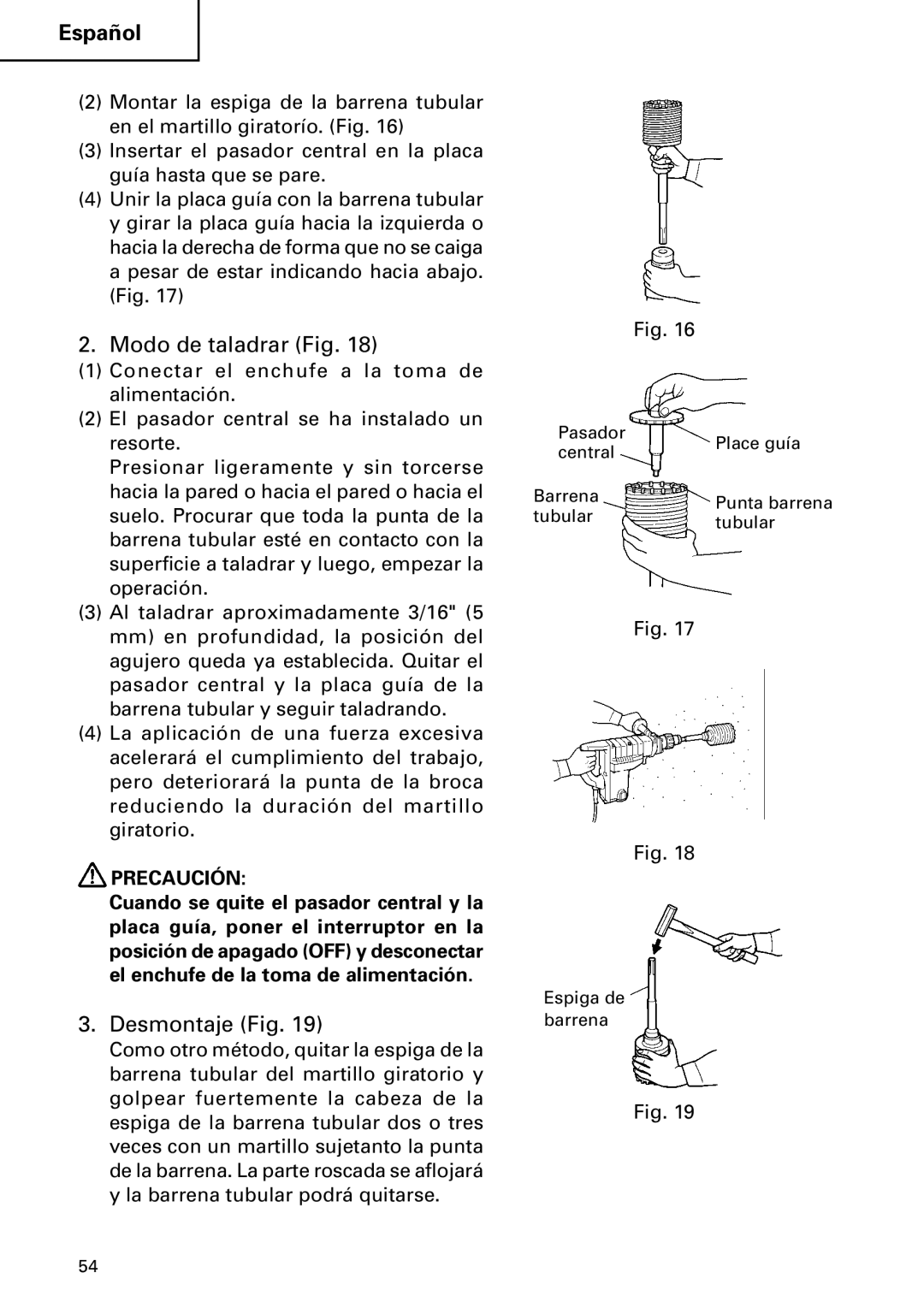 Hitachi DH40MB instruction manual Modo de taladrar Fig, Desmontaje Fig 