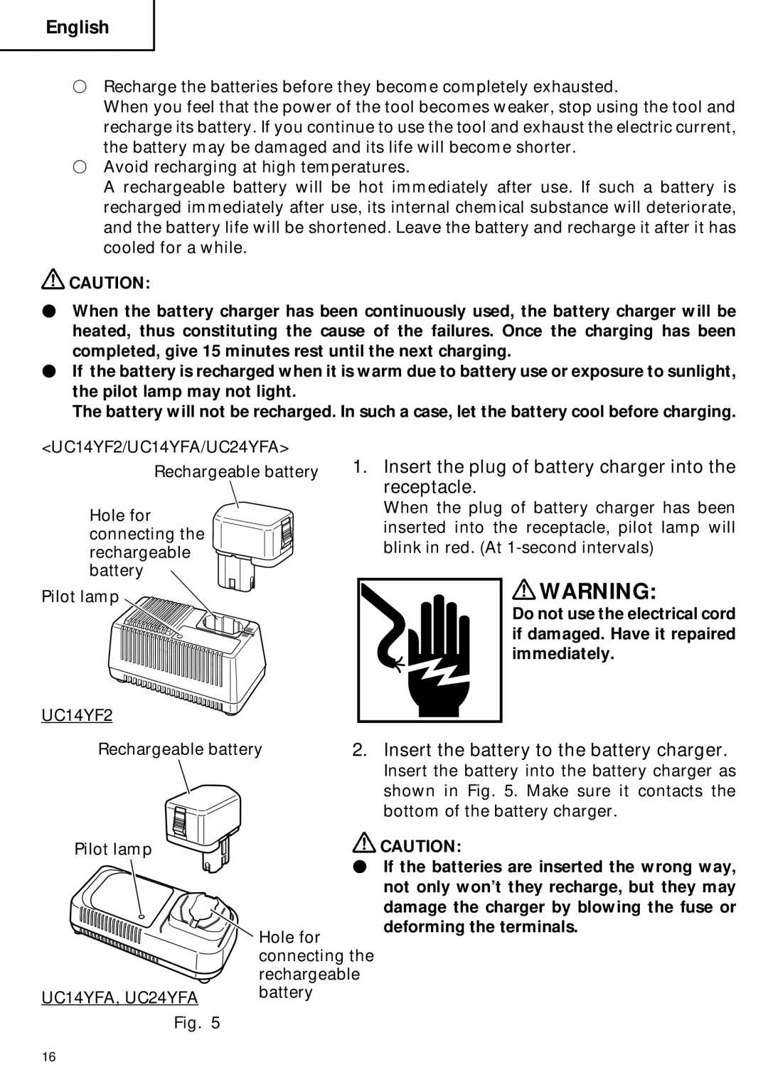 Hitachi DN 12DY instruction manual Insert the battery to the battery charger 