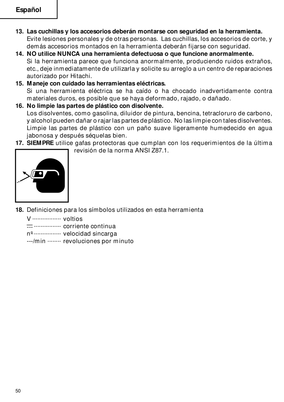 Hitachi DN 12DY Maneje con cuidado las herramientas eléctricas, No limpie las partes de plástico con disolvente 