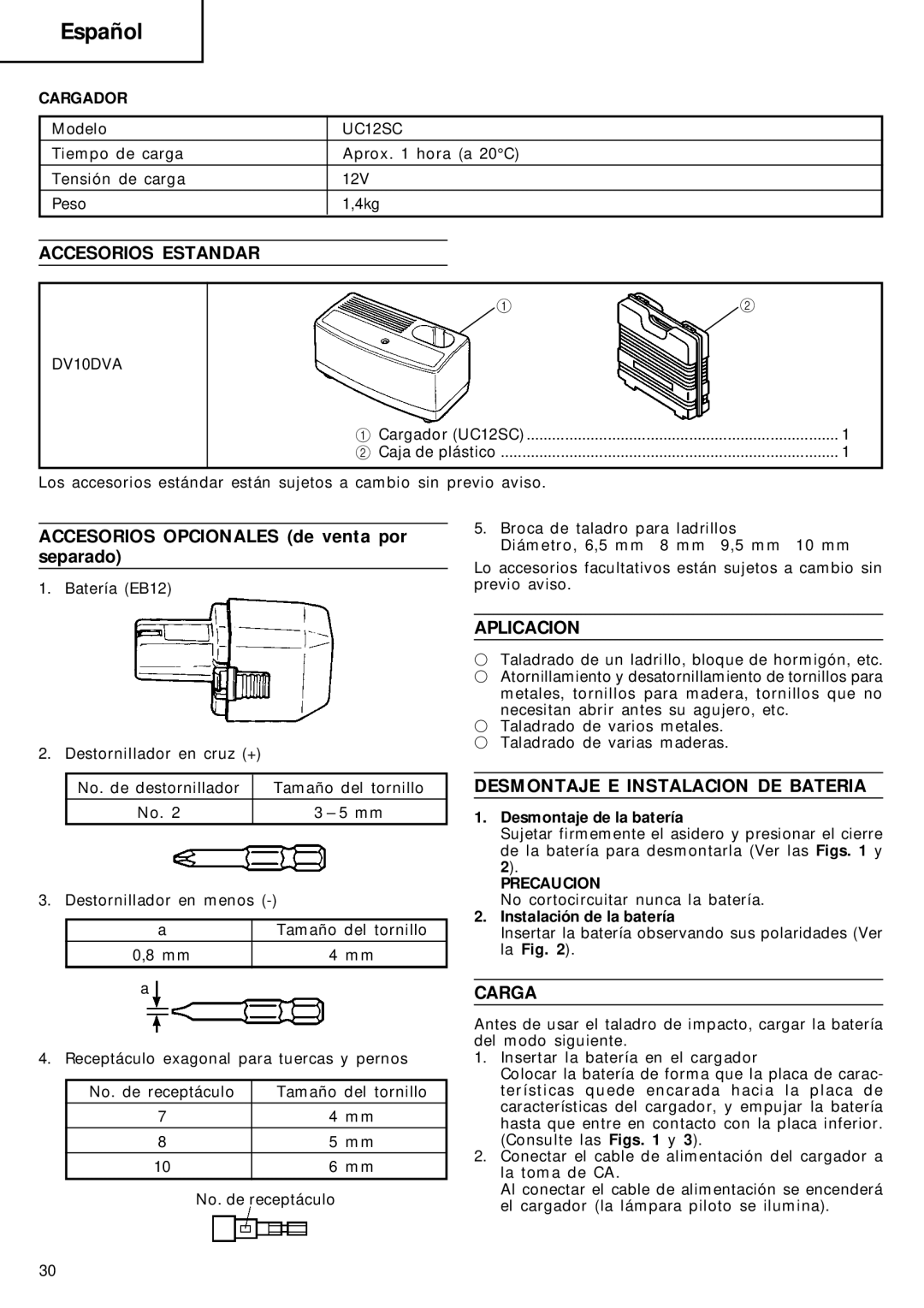 Hitachi DV 10DVA manual Accesorios Estandar, Aplicacion, Desmontaje E Instalacion DE Bateria, Carga 