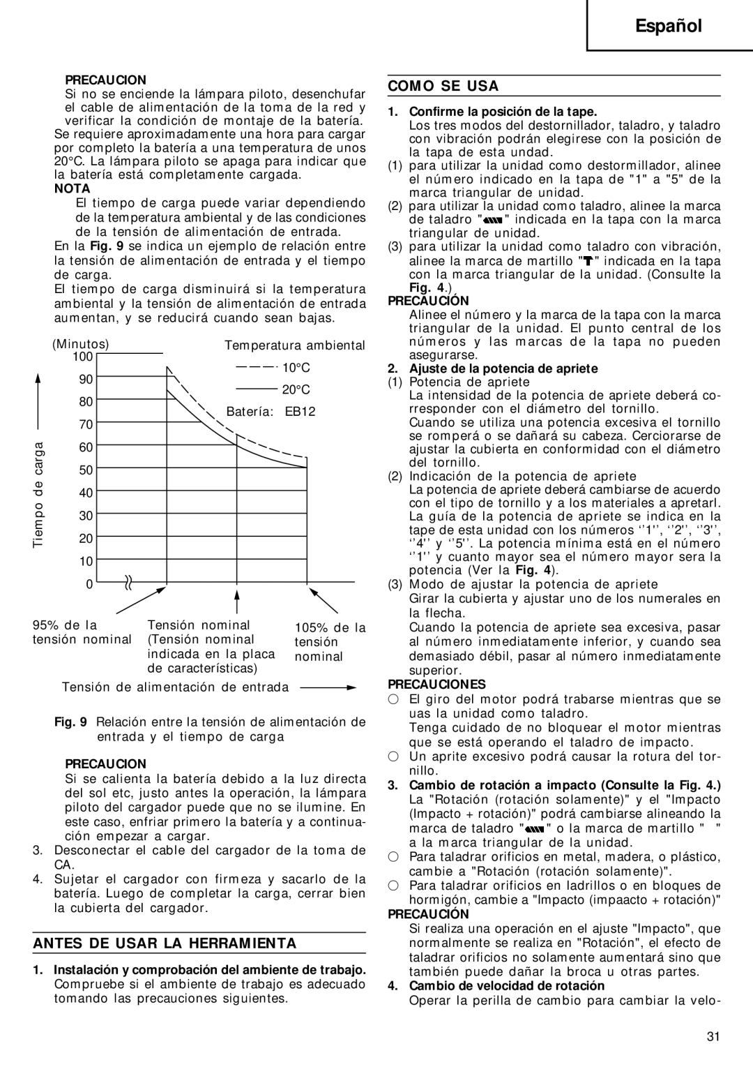 Hitachi DV 10DVA manual Como SE USA, Antes DE Usar LA Herramienta, Precaución, Precauciones 