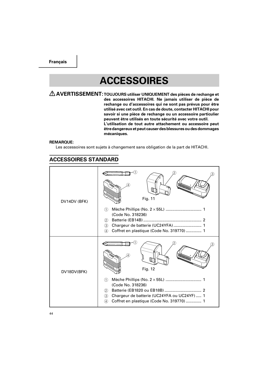 Hitachi DV 18DV, DV 14DV instruction manual Accessoires Standard 