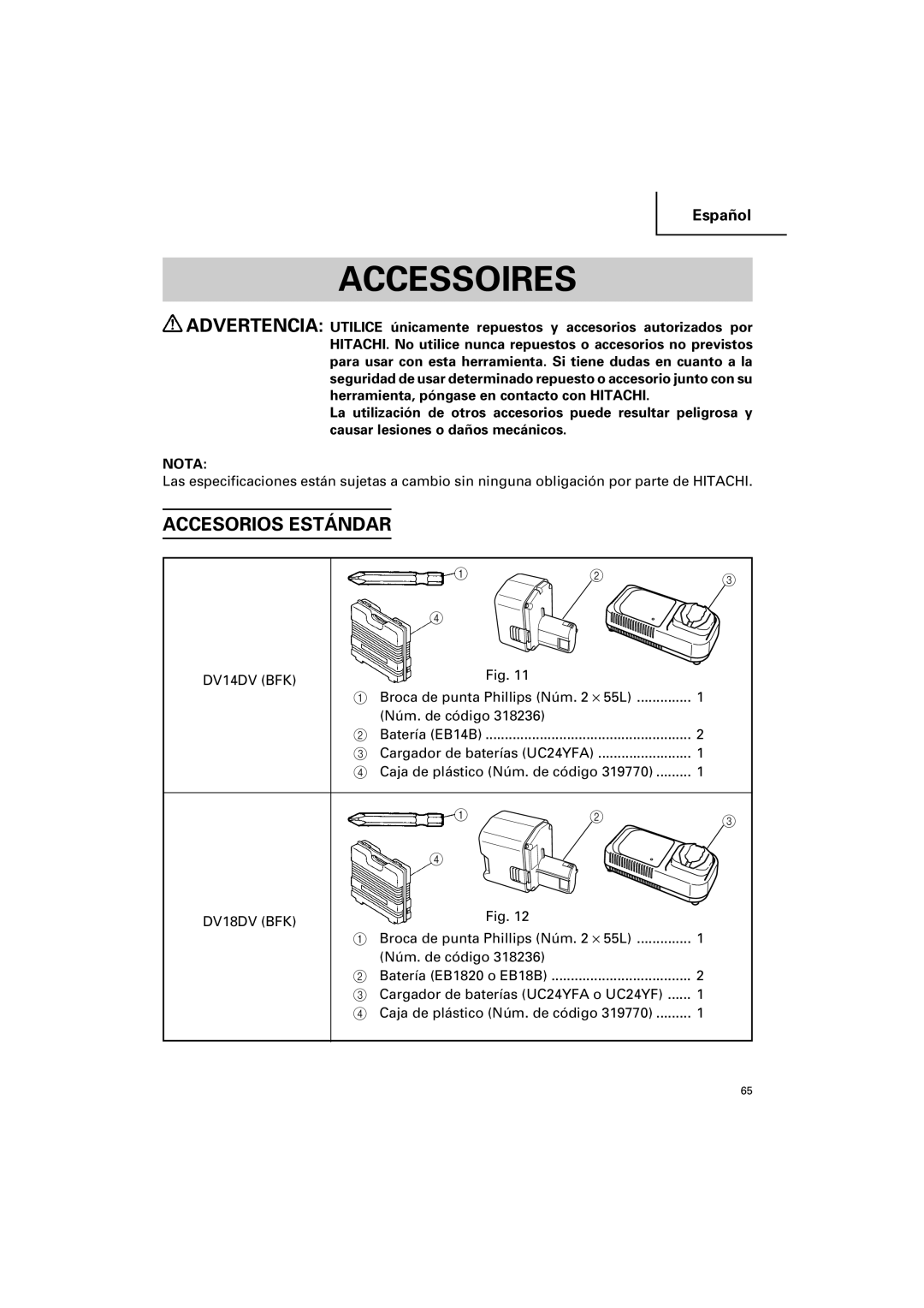 Hitachi DV 14DV, DV 18DV instruction manual Accessoires, Accesorios Estándar 