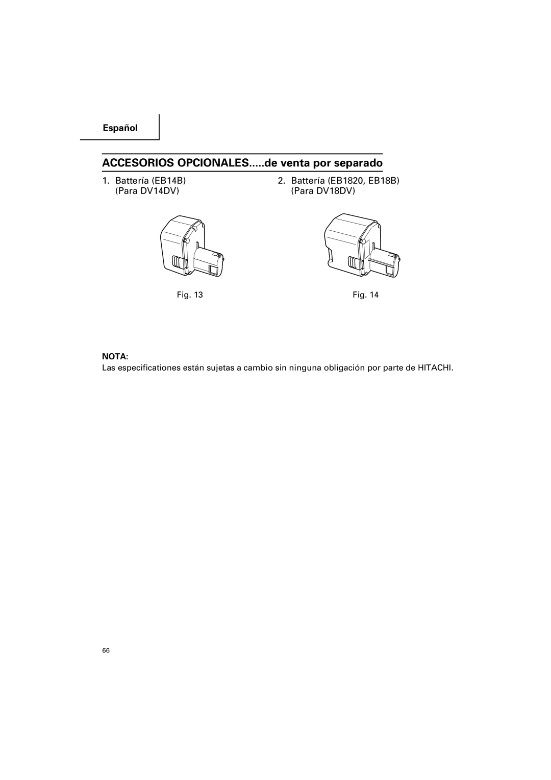Hitachi DV 18DV, DV 14DV instruction manual Accesorios OPCIONALES.....de venta por separado 