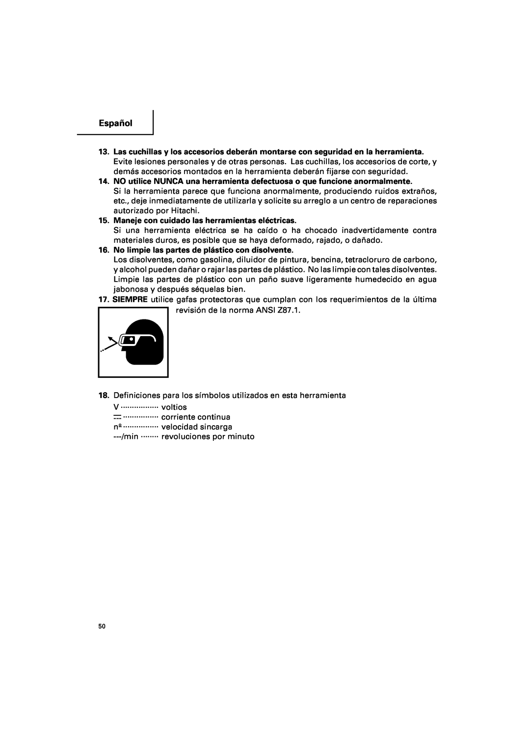 Hitachi DV 18DV, DV 14DV instruction manual Español, Maneje con cuidado las herramientas eléctricas 