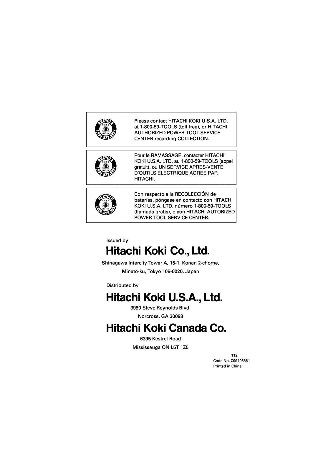 Hitachi DV 18DV Hitachi Koki Canada Co, Con respecto a la RECOLECCIÓN de, Minato-ku, Tokyo 108-6020, Japan Distributed by 