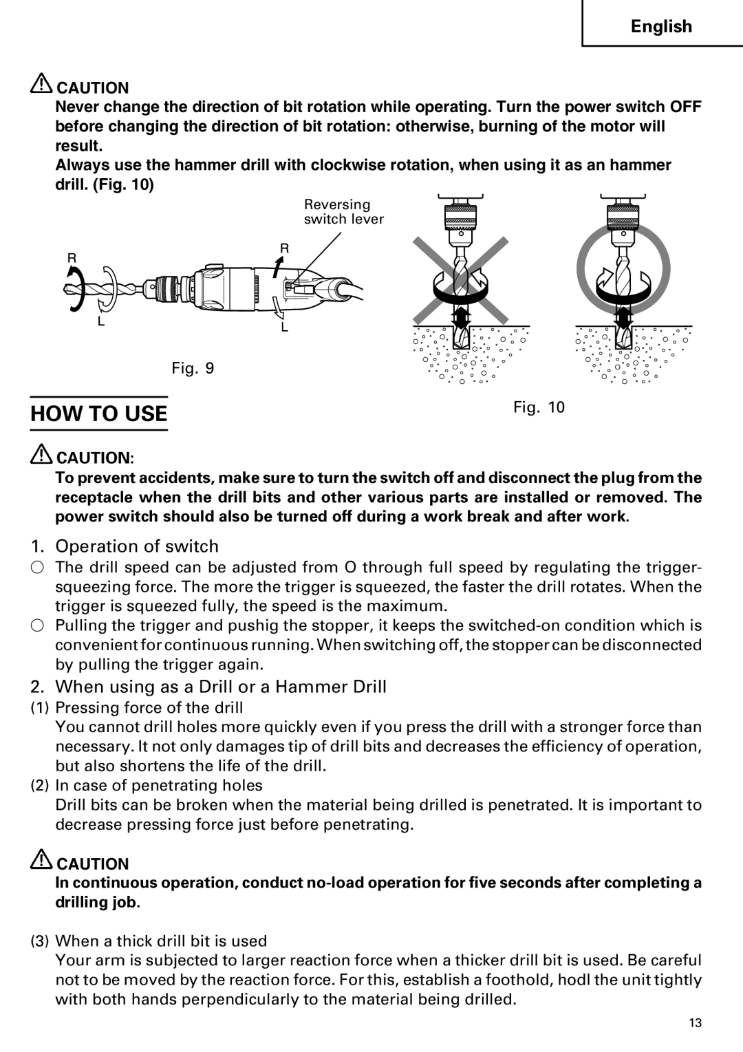 Hitachi DV 20VB instruction manual HOW to USE, Operation of switch, When using as a Drill or a Hammer Drill 