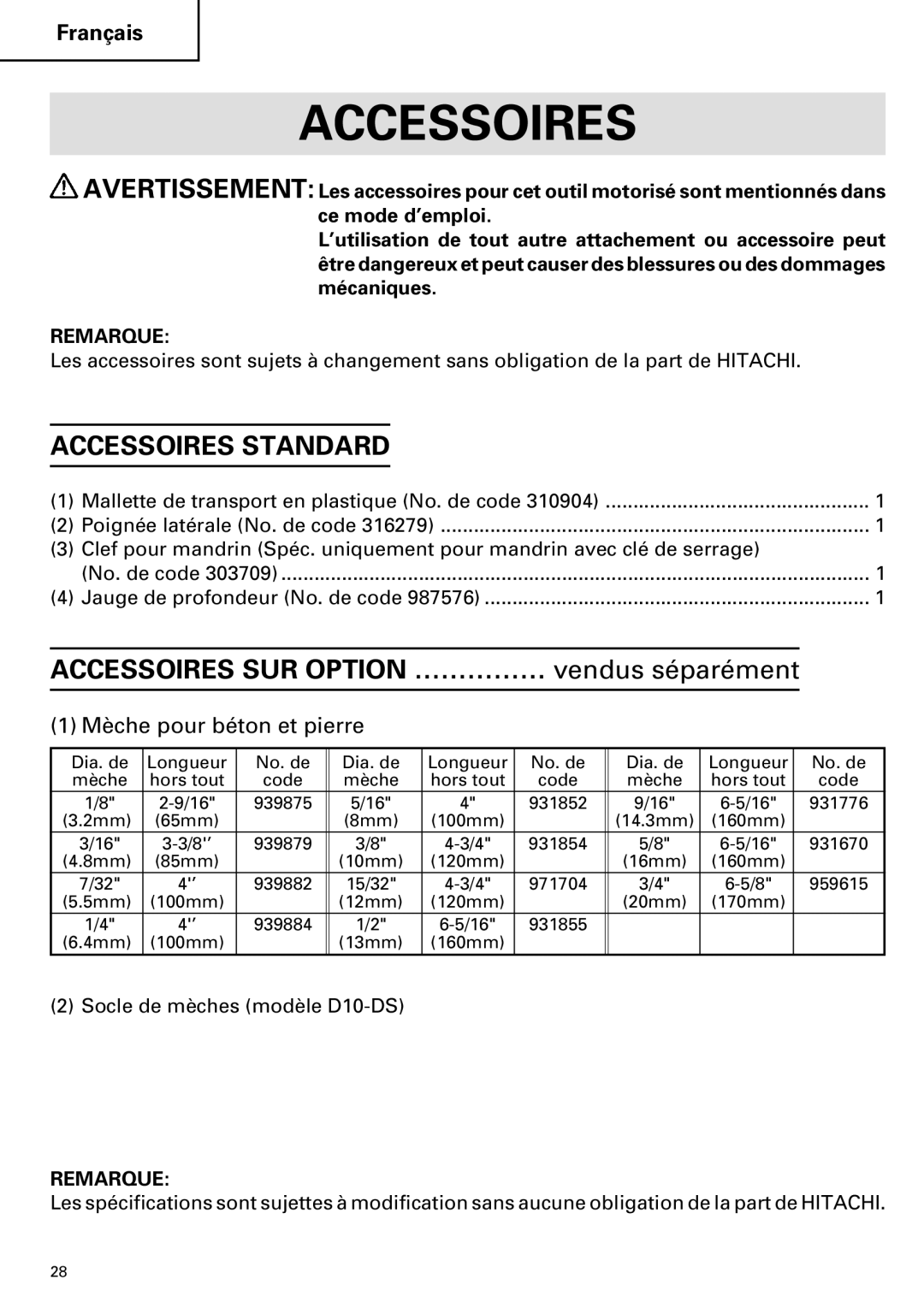 Hitachi DV 20VB instruction manual Accessoires Standard, Mèche pour béton et pierre 