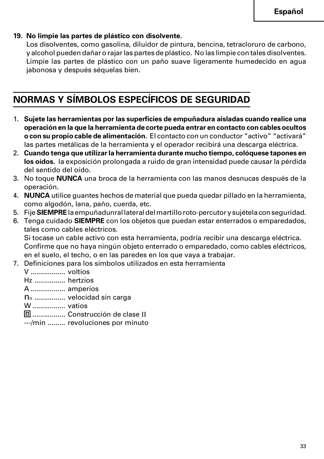 Hitachi DV 20VB Normas Y Símbolos Específicos DE Seguridad, No limpie las partes de plástico con disolvente 