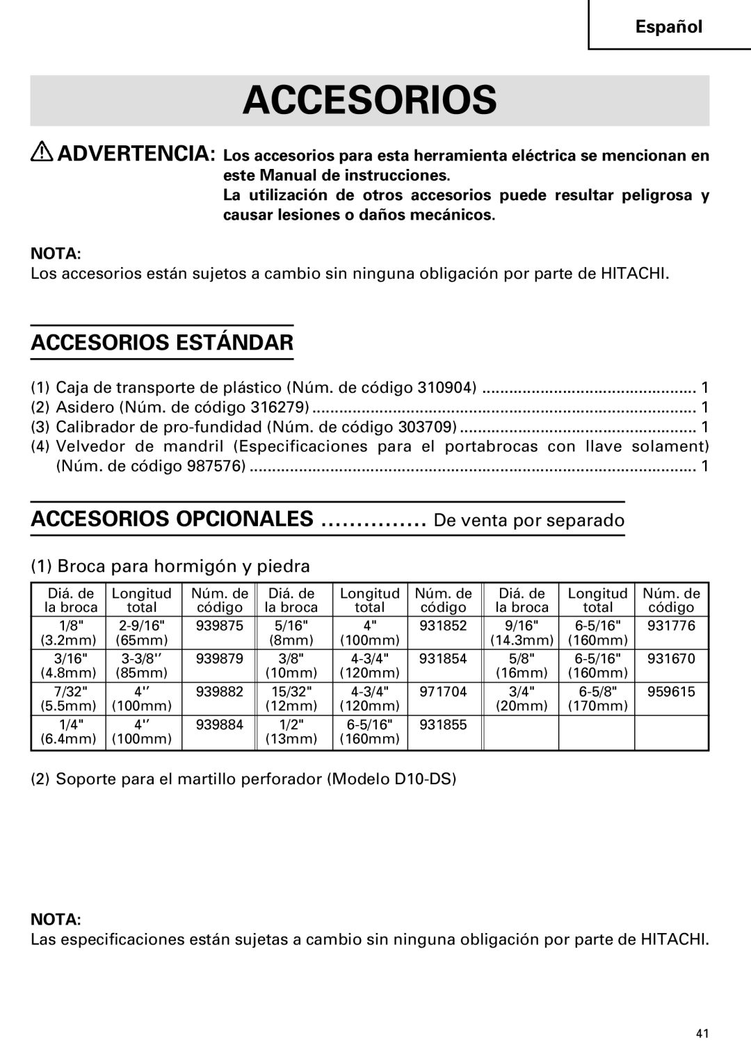 Hitachi DV 20VB instruction manual Accesorios Estándar, Broca para hormigón y piedra 